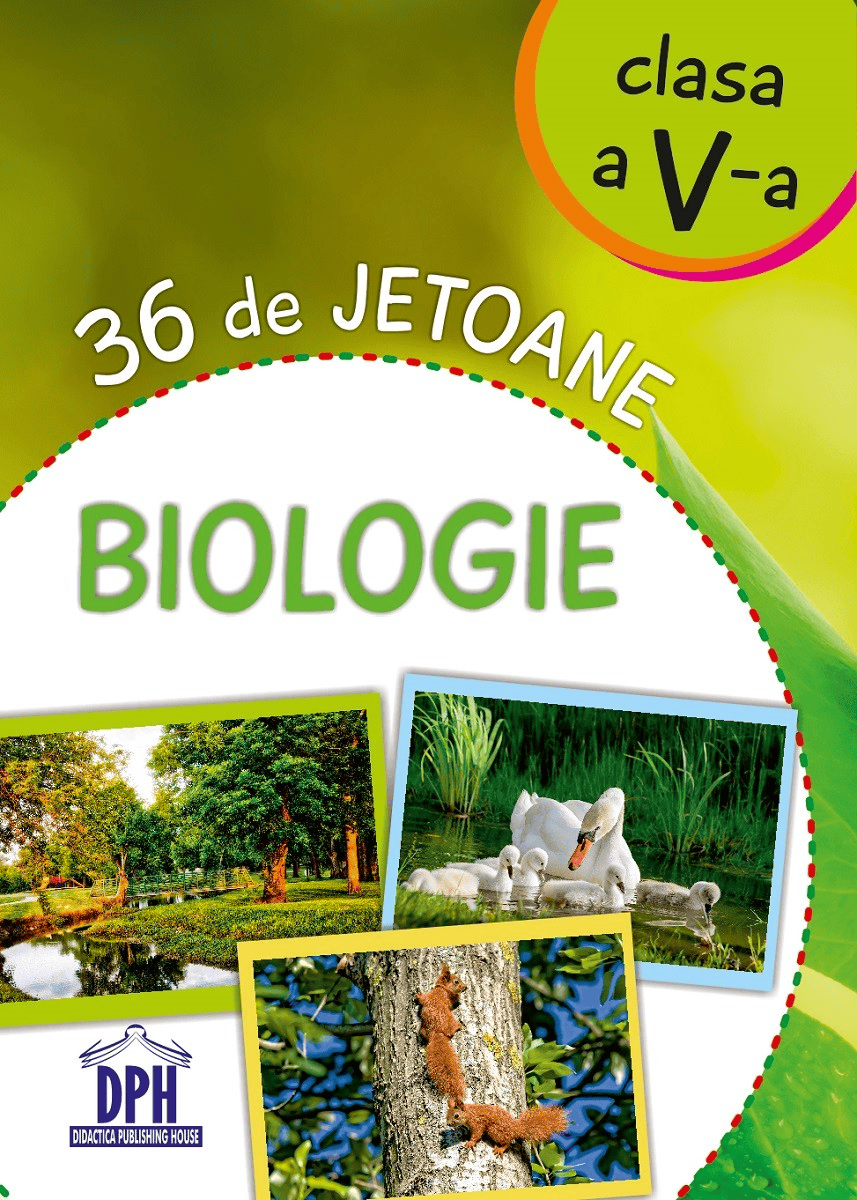 Gradinita si scoala - 36 de jetoane - Biologie - clasa a V-a, DPH, 10-11 ani +