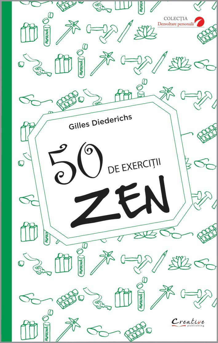 Părinţi - 50 de exerciții Zen, DPH, 12 ani +