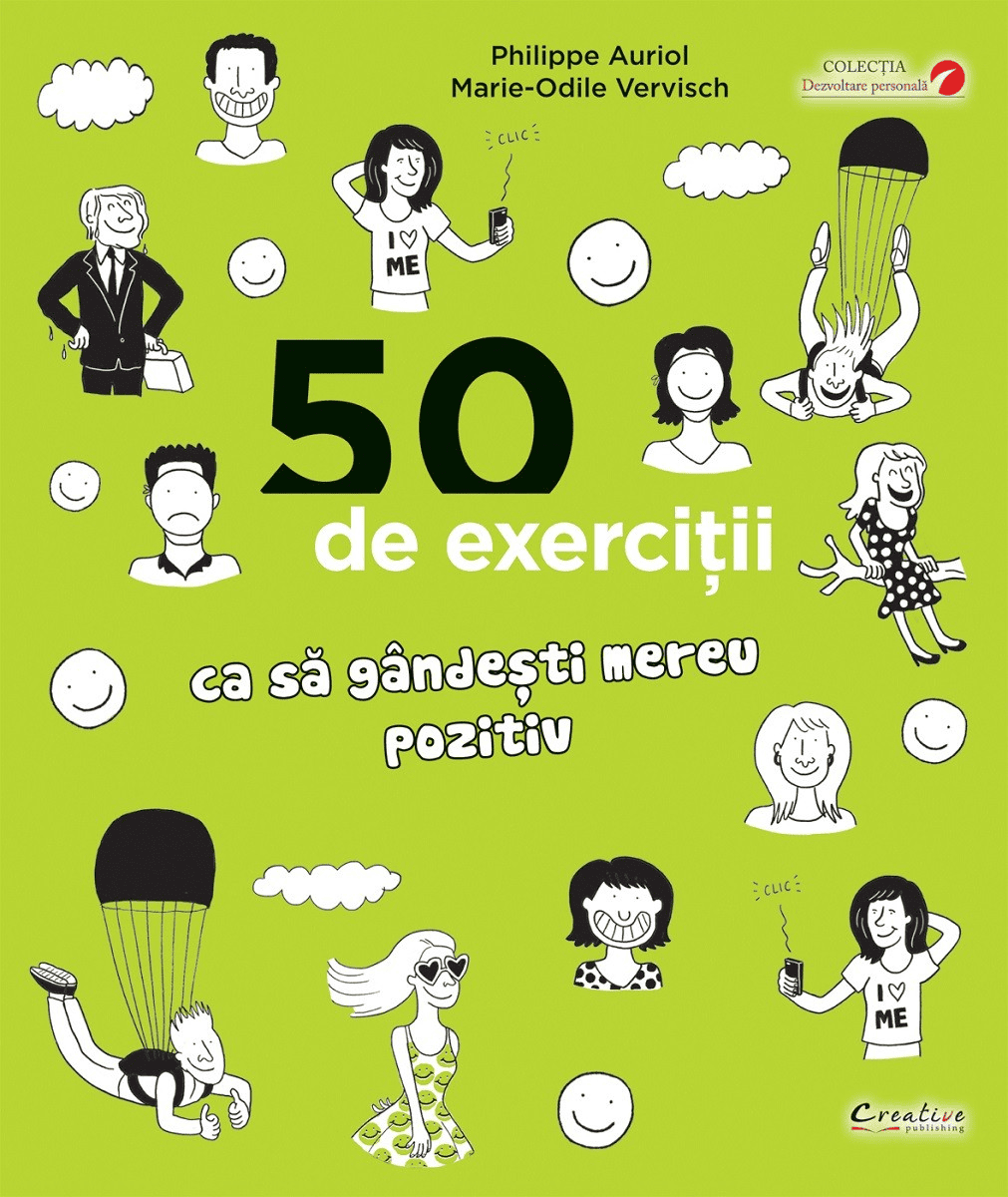 Părinţi - 50 de exercitii ca sa gandesti mereu pozitiv, DPH, 12 ani +