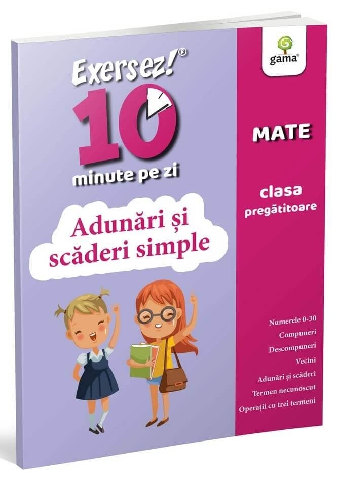 Adunări și scăderi simple • clasa pregătitoare, Editura Gama, 2-3 ani + [1]