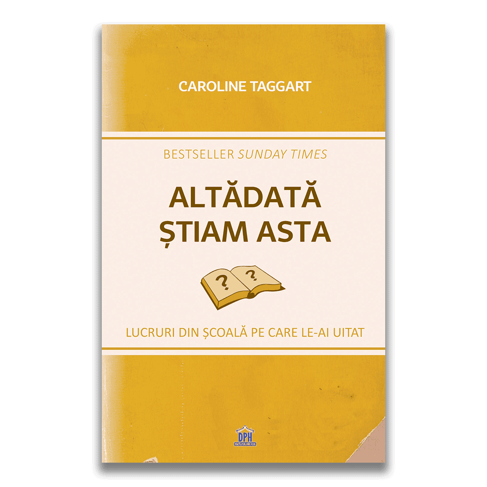 Părinţi - Altadata stiam asta: Lucruri din scoala pe care le-ai uitat, DPH, 0-1 ani +