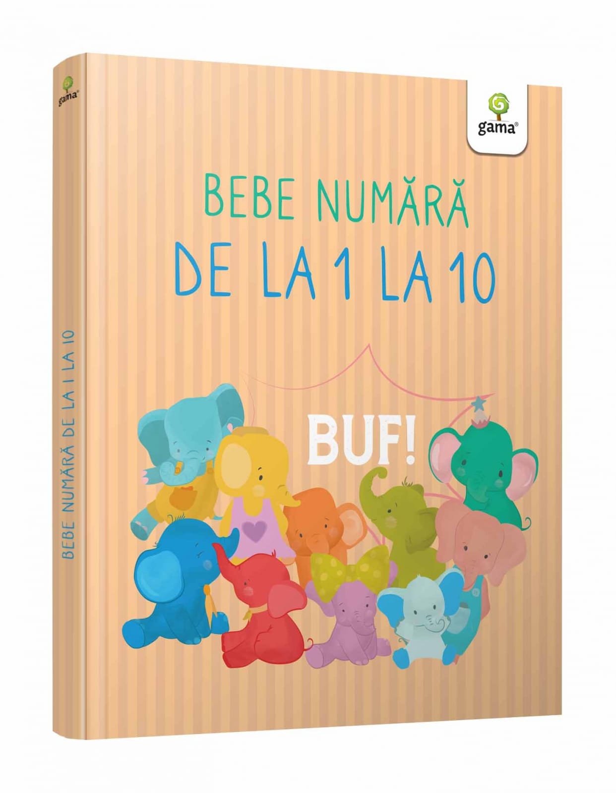 Carti senzoriale bebelusi - Bebe numără de la 1 la 10, Editura Gama, 0-1 ani +