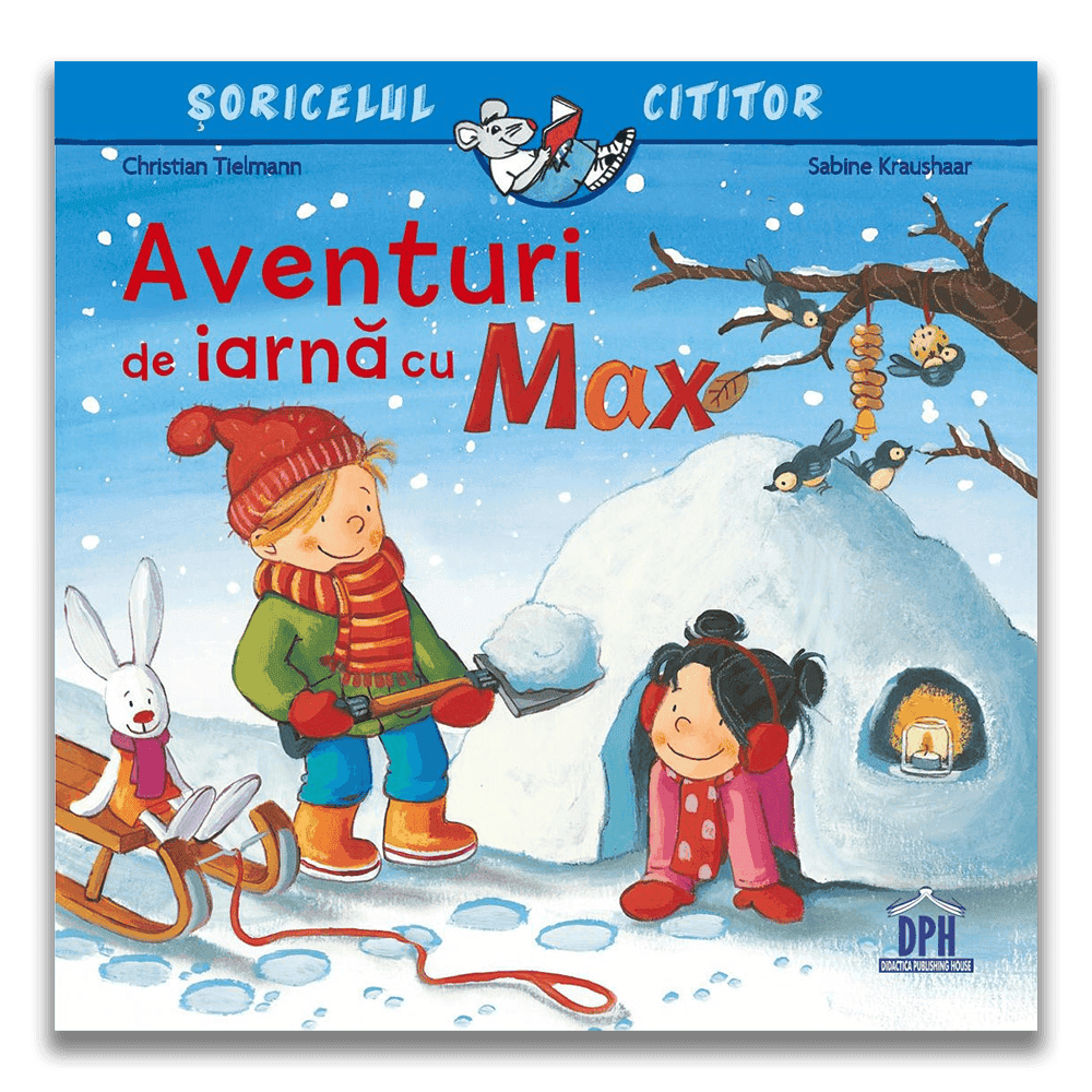 Aventuri de iarna cu Max, DPH, 2-3 ani + [1]