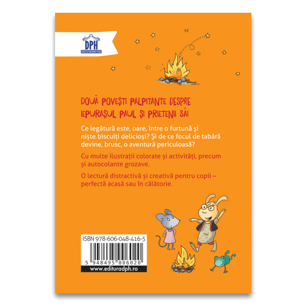 Aventurile extraordinare ale iepurasului Paul: Furtuna & Focul de tabara, DPH, 4-5 ani + [2]