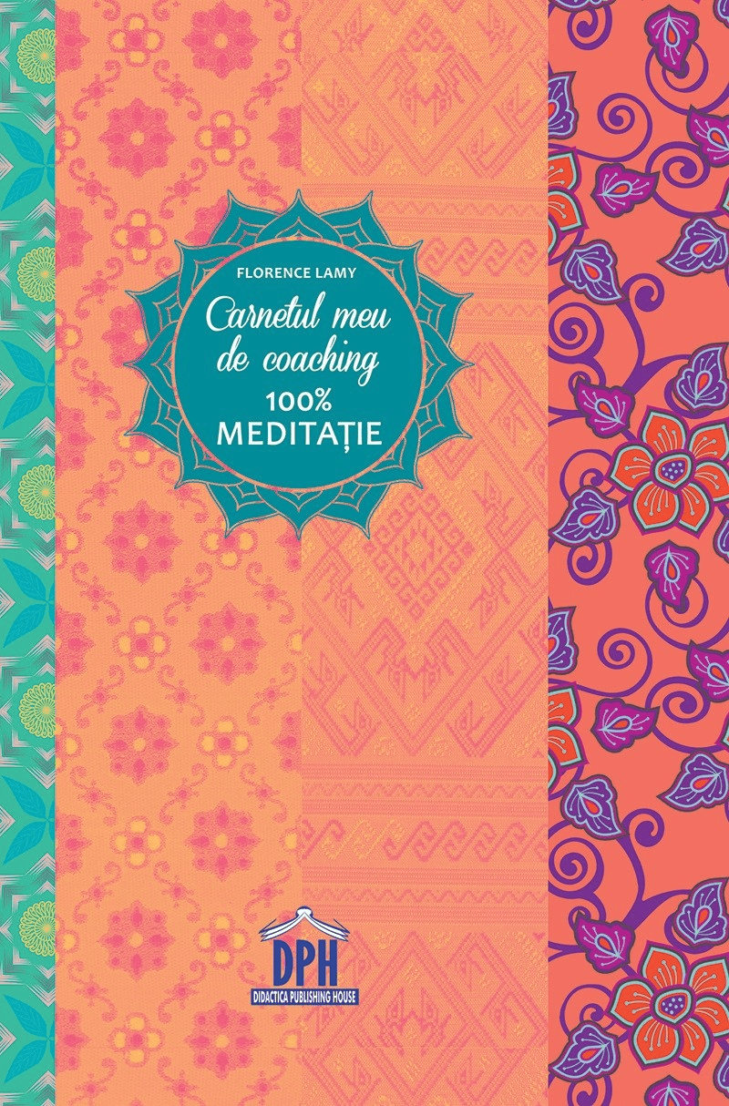 Carnetul meu de coaching - Meditatie, DPH, 12 ani + [1]