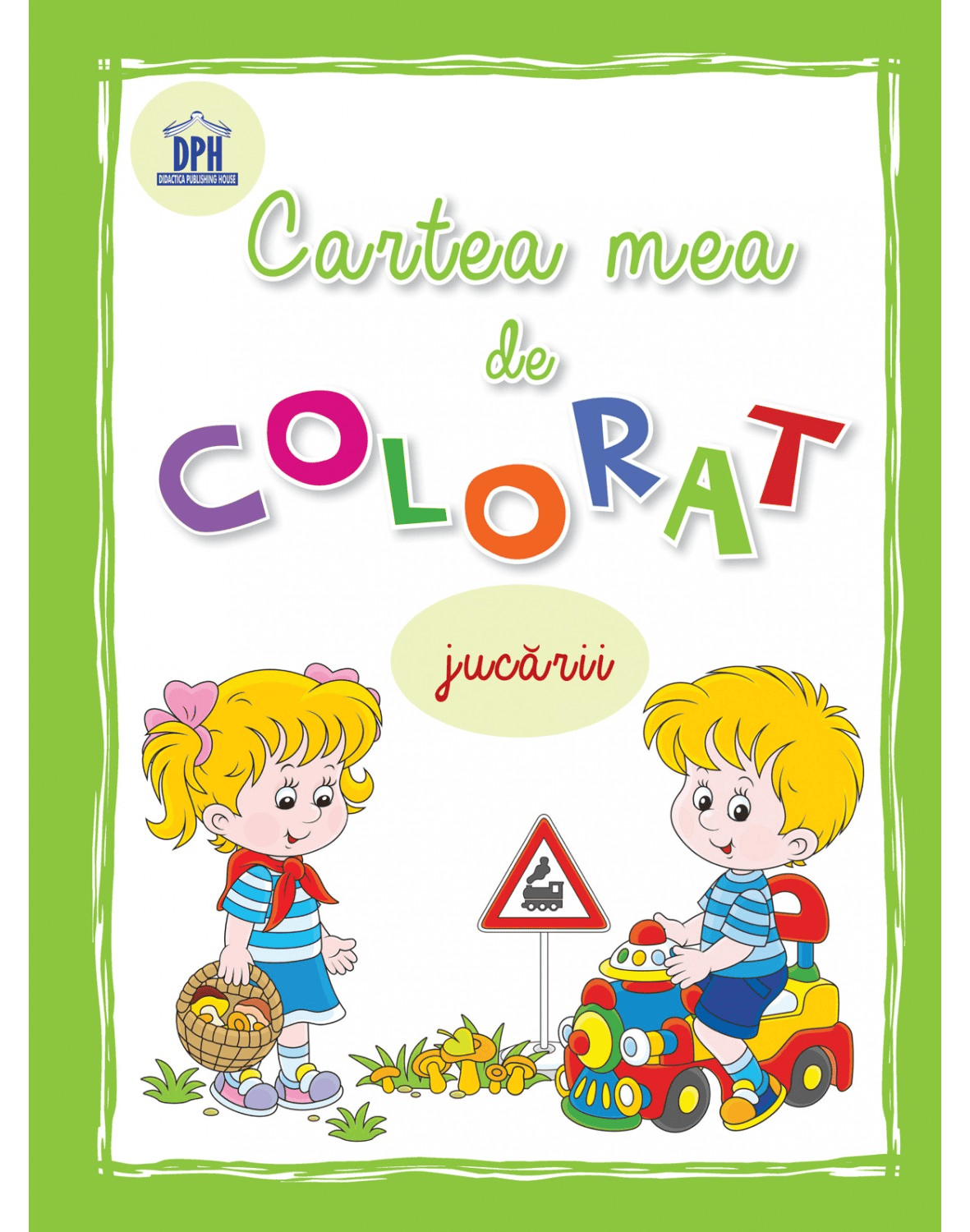 Cartea mea de colorat - Jucarii, DPH, 2-3 ani + [1]