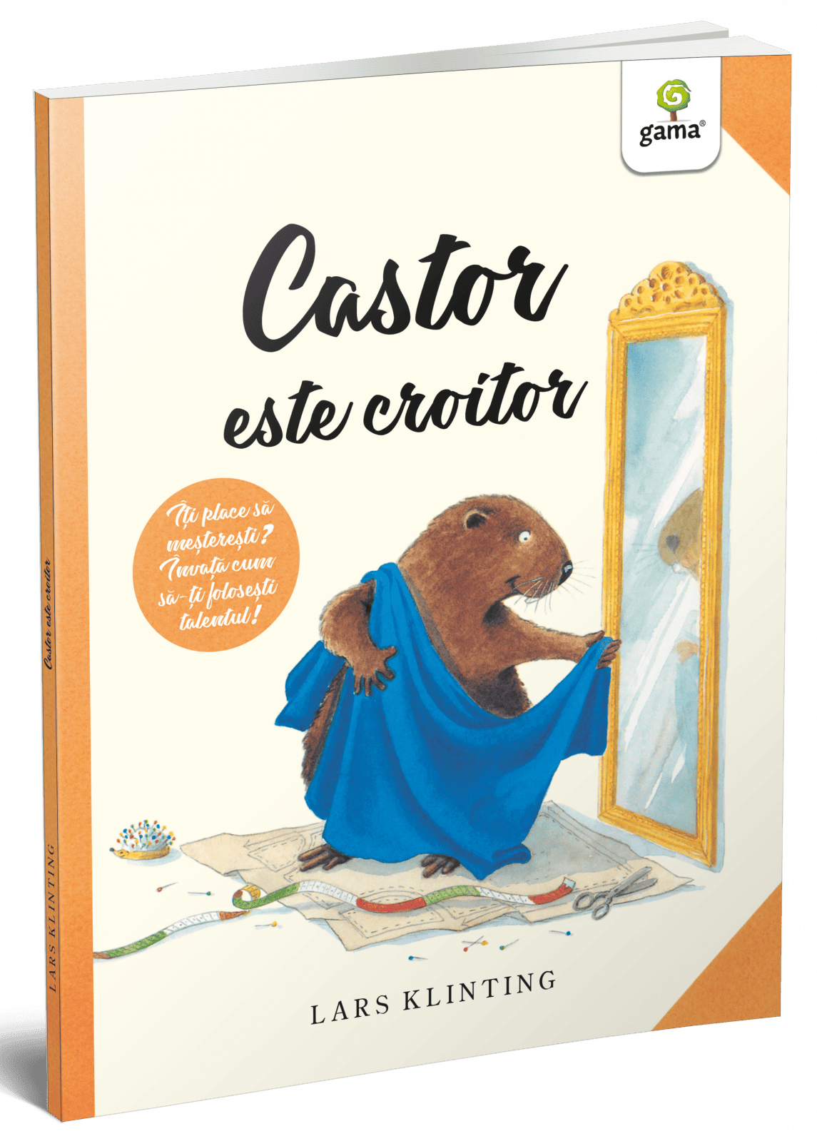 Cadouri copii - Castor este croitor, Editura Gama, 4-5 ani +