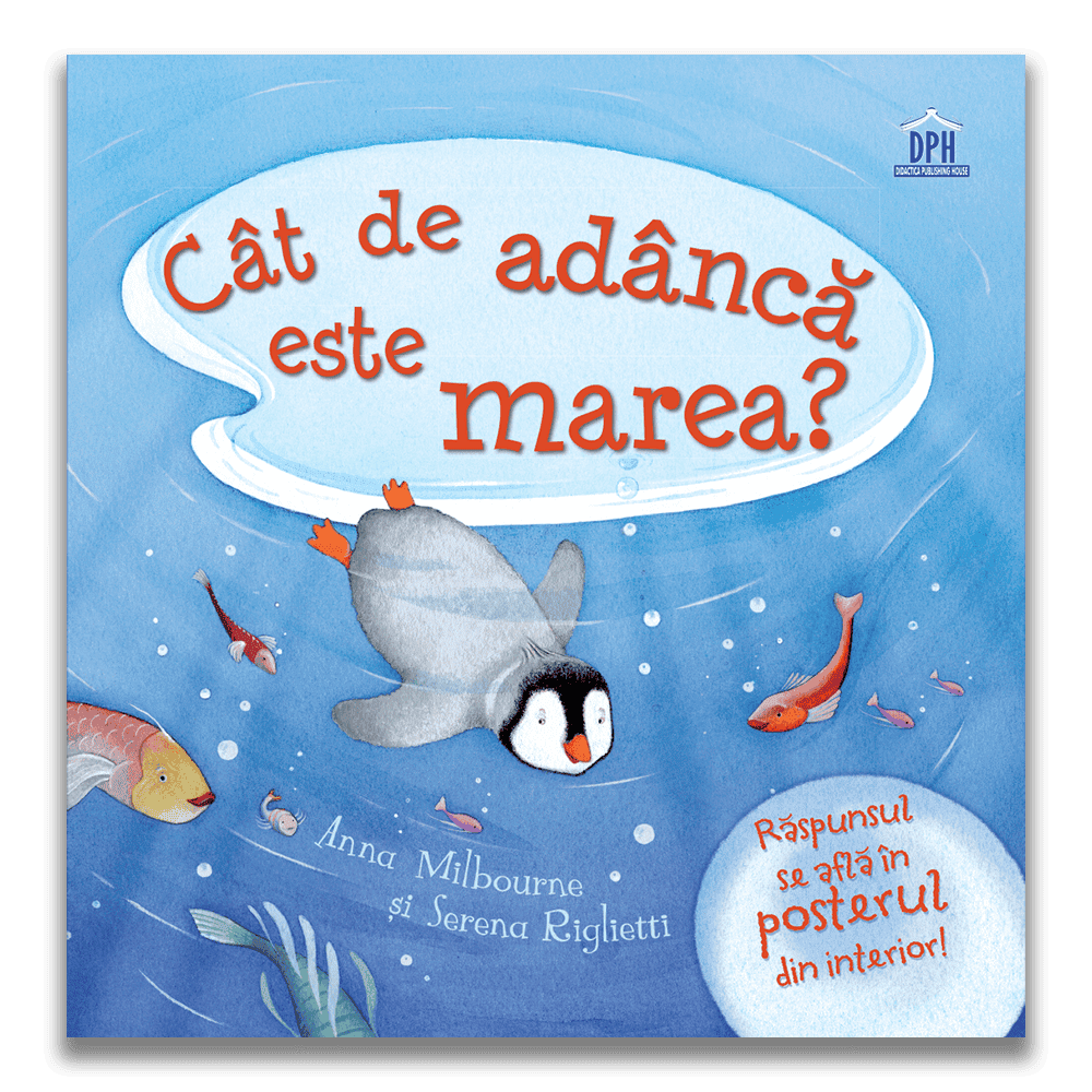 Cat de adanca este marea?, DPH, 2-3 ani + [1]