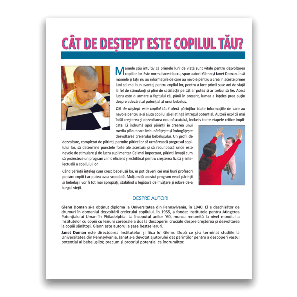 Cat de destept este copilul tau? Dezvolta si cultiva intregul potential al nou-nascutului tau, DPH, 0-1 ani + [2]