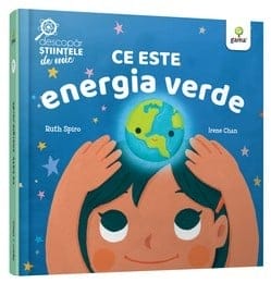 Gradinita si scoala - Ce este energia verde, Editura Gama, 1-2 ani +