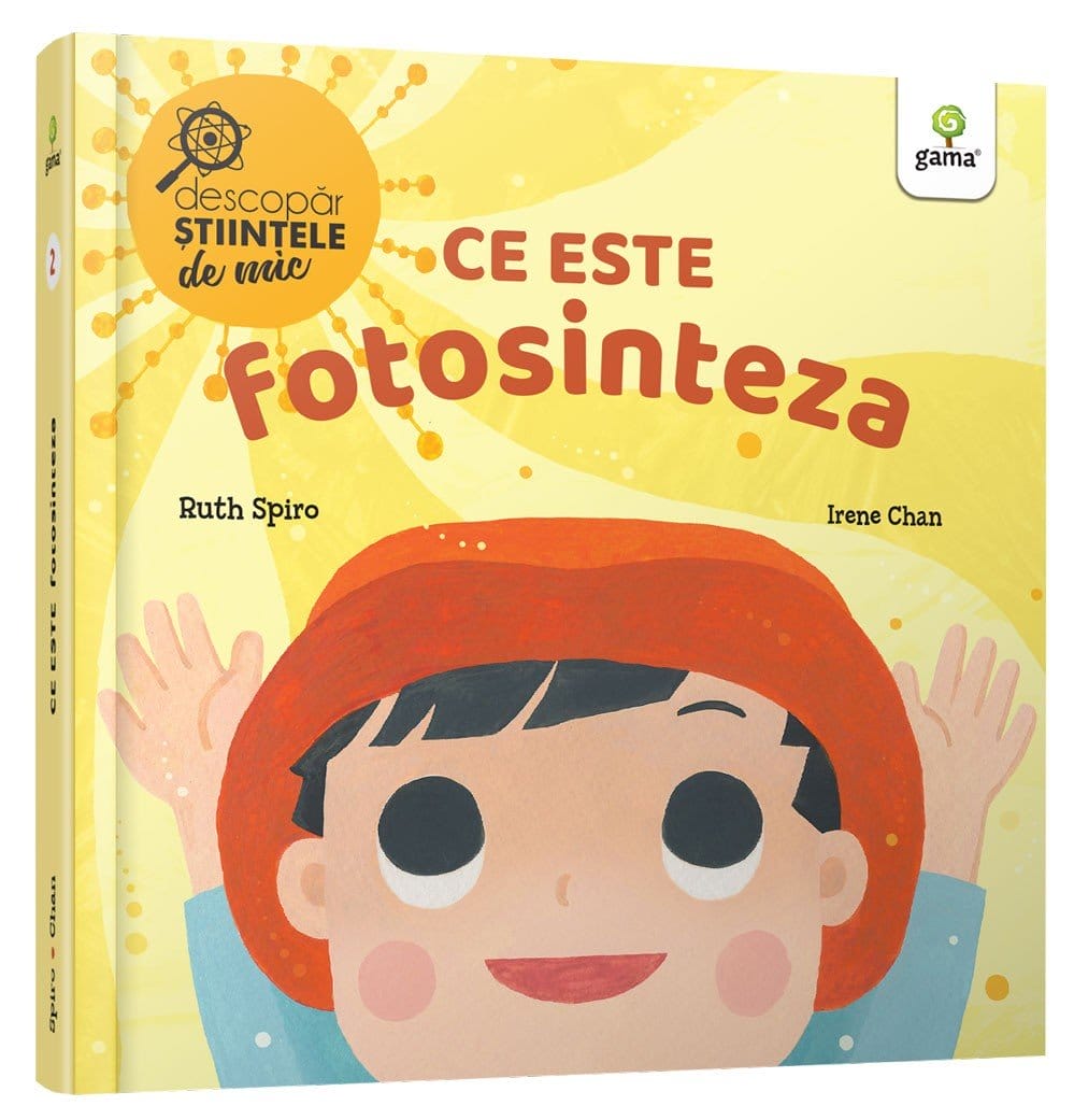 Gradinita si scoala - Ce este fotosinteza, Editura Gama, 1-2 ani +