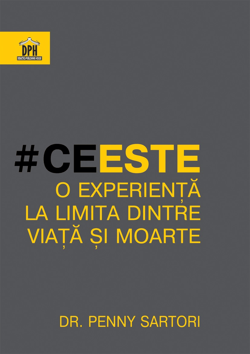 Carti dezvoltare emotionala - Ce este o experienta la limita dintre viata si moarte, DPH, 12 ani +