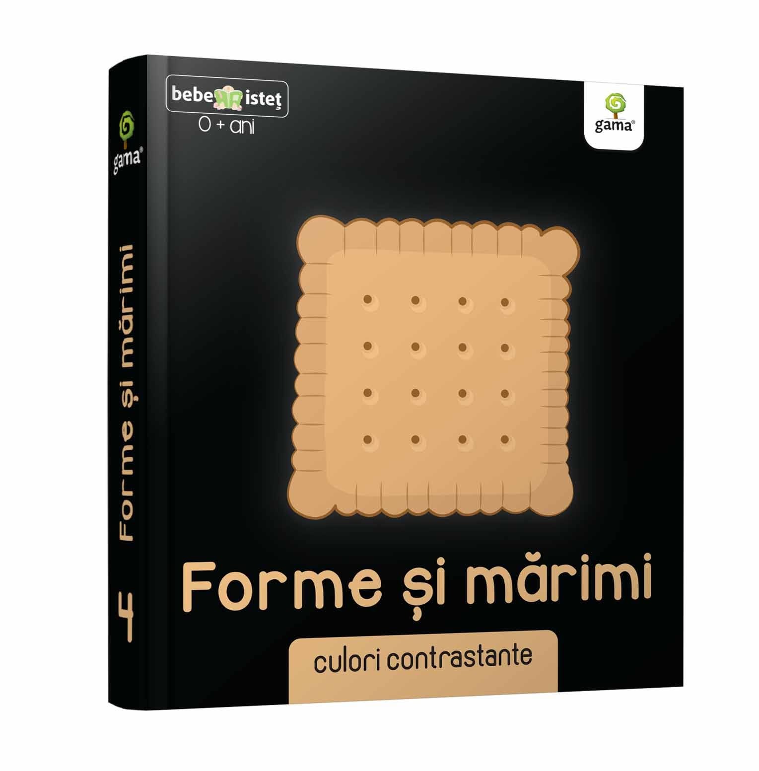 Forme si marimi, Editura Gama, 0-1 ani + [1]