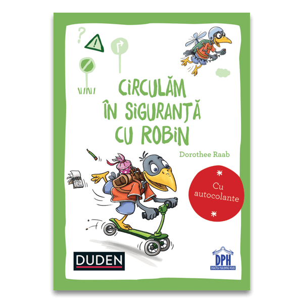 Circulam in siguranta cu Robin, DPH, 4-5 ani + [1]