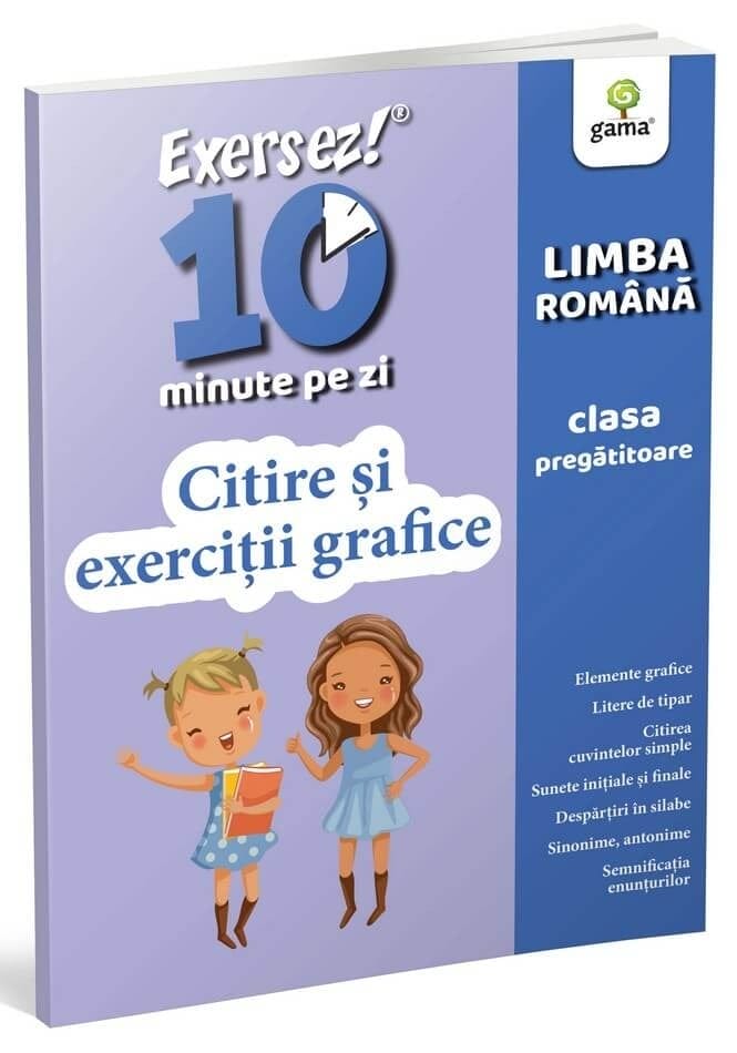 Citire și exerciții grafice • clasa pregătitoare, Editura Gama, 2-3 ani + [1]