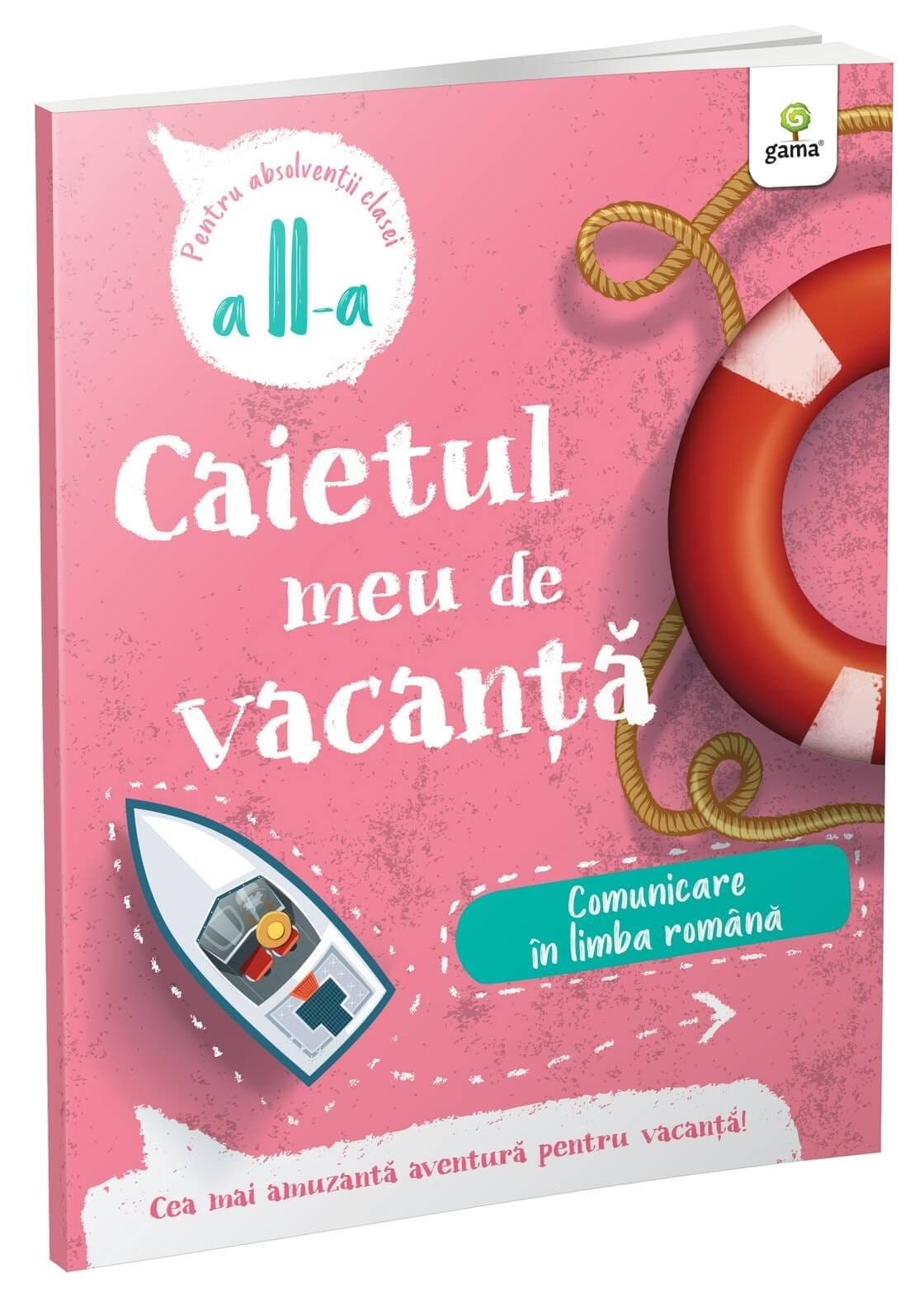 Vârsta - Comunicare în limba română • clasa a II-a, Editura Gama, 4-5 ani +