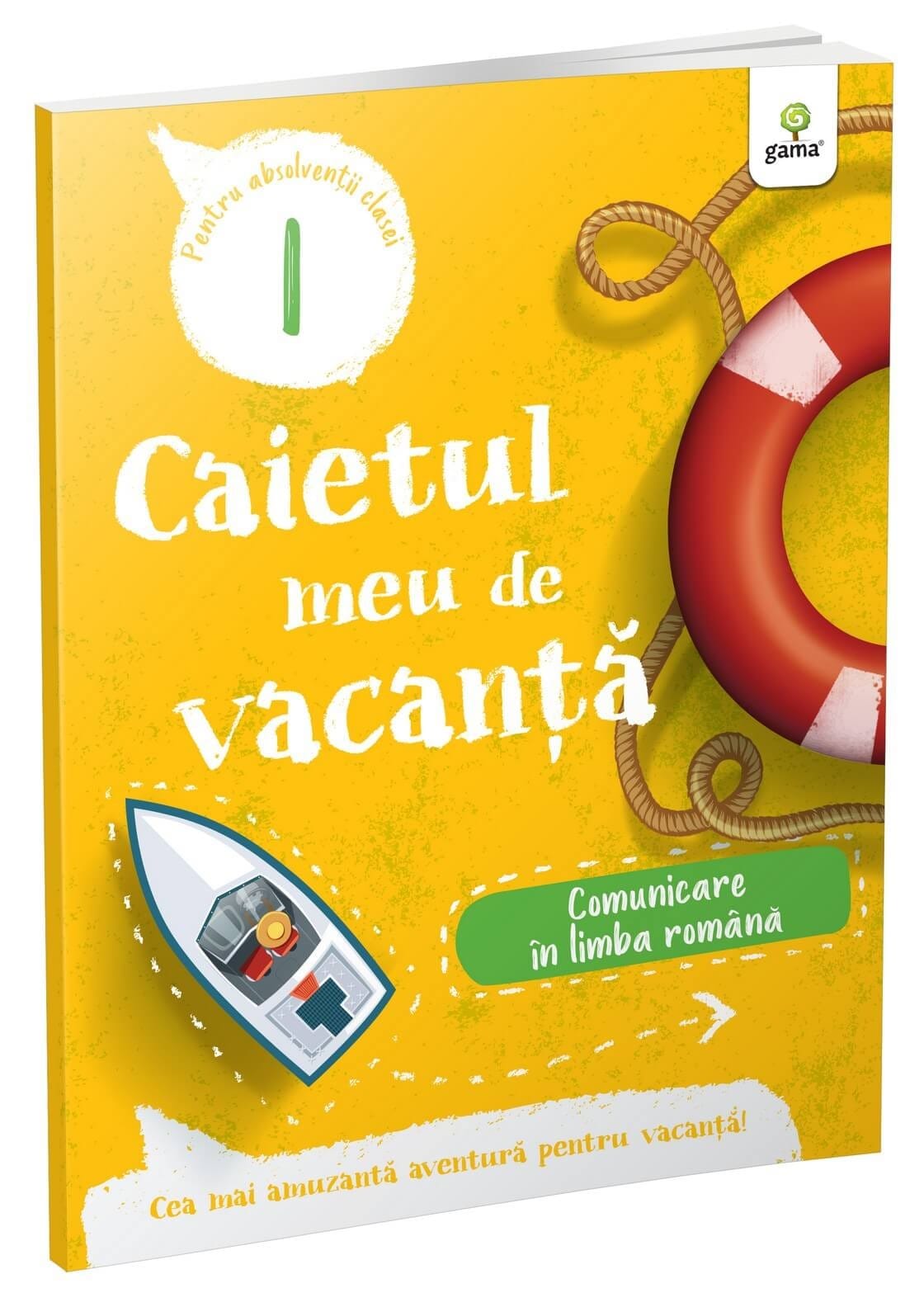 Comunicare în limba română • clasa I, Editura Gama, 4-5 ani + [1]