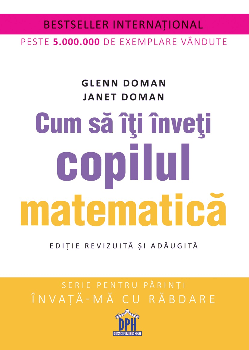 Carti pentru copii - Cum sa iti inveti copilul matematica, DPH, 6-7 ani +