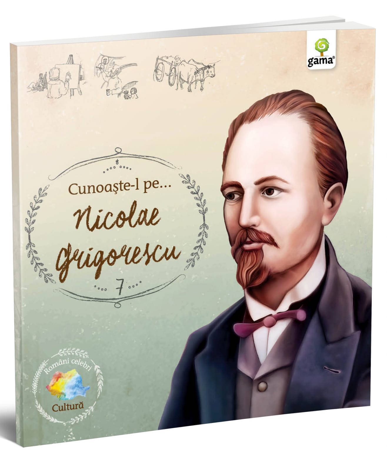 Cunoaşte-l pe... Nicolae Grigorescu, Editura Gama, 6-7 ani + [1]