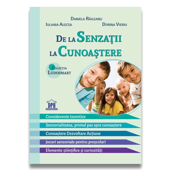De la senzații la cunoaștere - teorie și jocuri, DPH, 12 ani + [1]