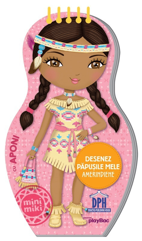 Jucarii si jocuri copii - Desenez papusile mele - Amerindiene - cu Aponi, DPH, 4-5 ani +