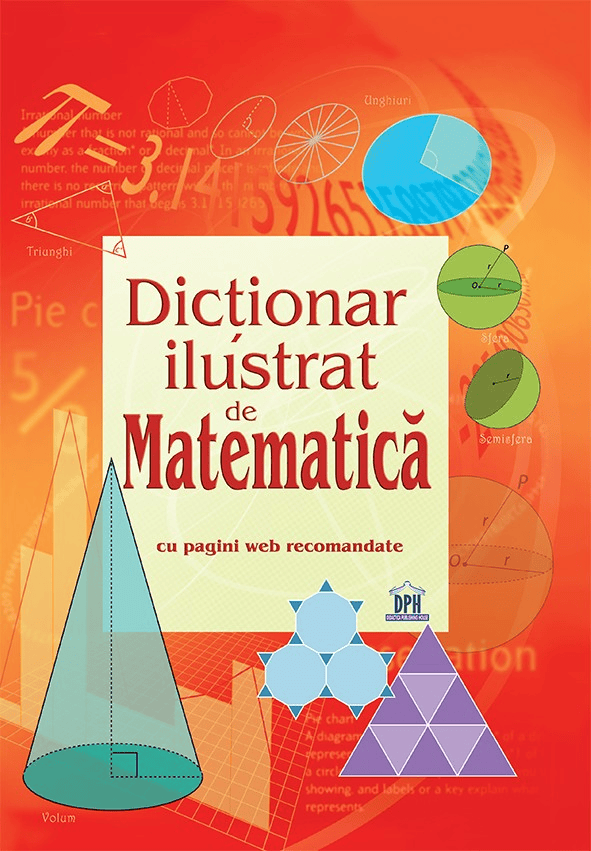 Carti pentru copii - Dictionar ilustrat de Matematica, DPH, 6-7 ani +
