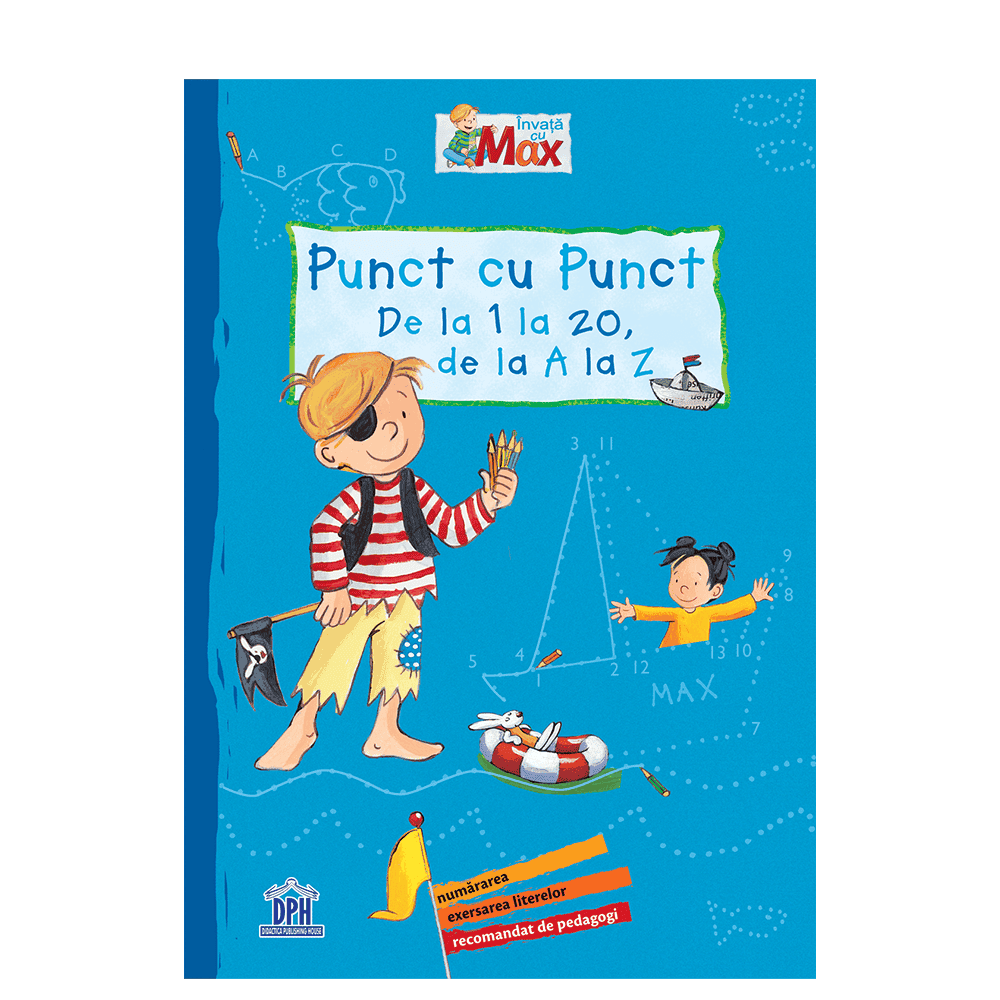 Invata cu Max. Punct cu punct: de la 1 la 20, de la A la Z, DPH, 4-5 ani + [1]