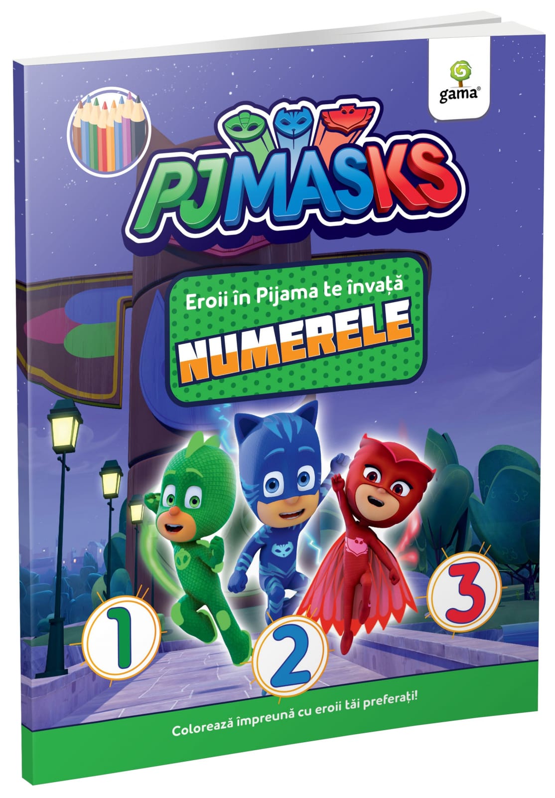 Eroii în Pijama te învață numerele, Editura Gama, 4-5 ani + [1]