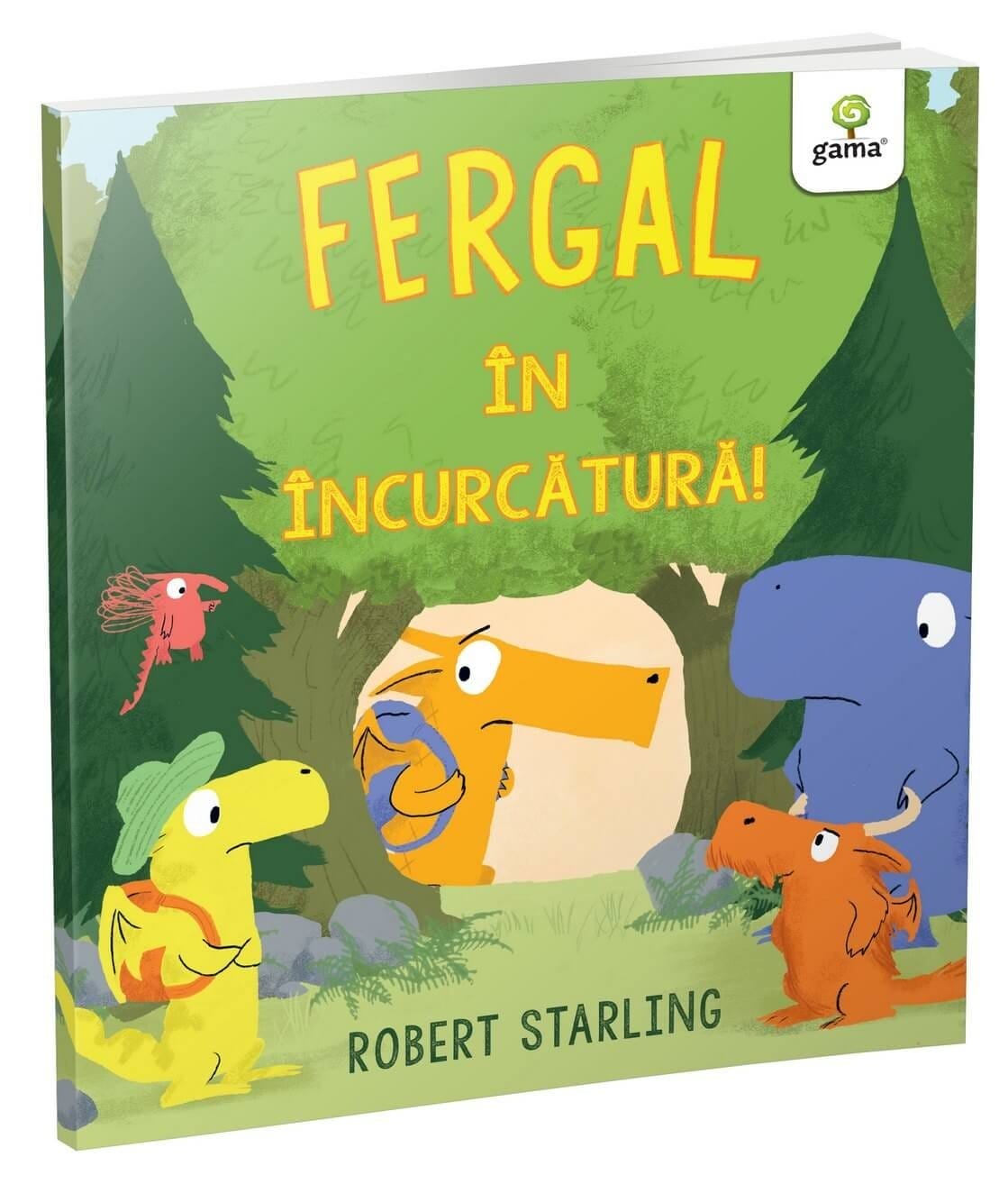 Fergal în încurcătură!, Editura Gama, 2-3 ani + [1]