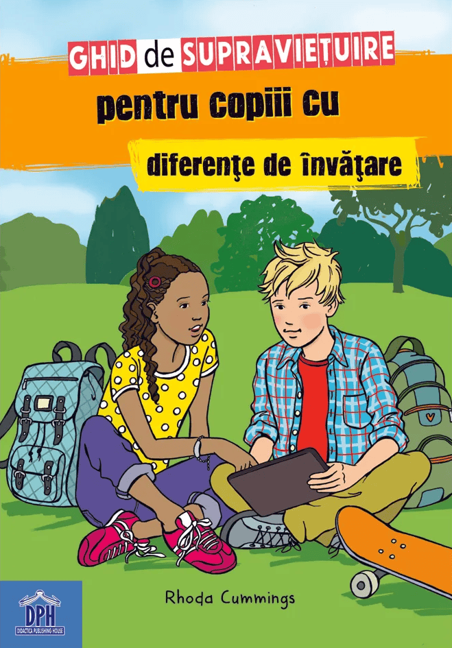 Carti educative - GHID DE SUPRAVIEȚUIRE PENTRU COPIII CU DIFERENȚE DE ÎNVĂȚARE, DPH, 12 ani +