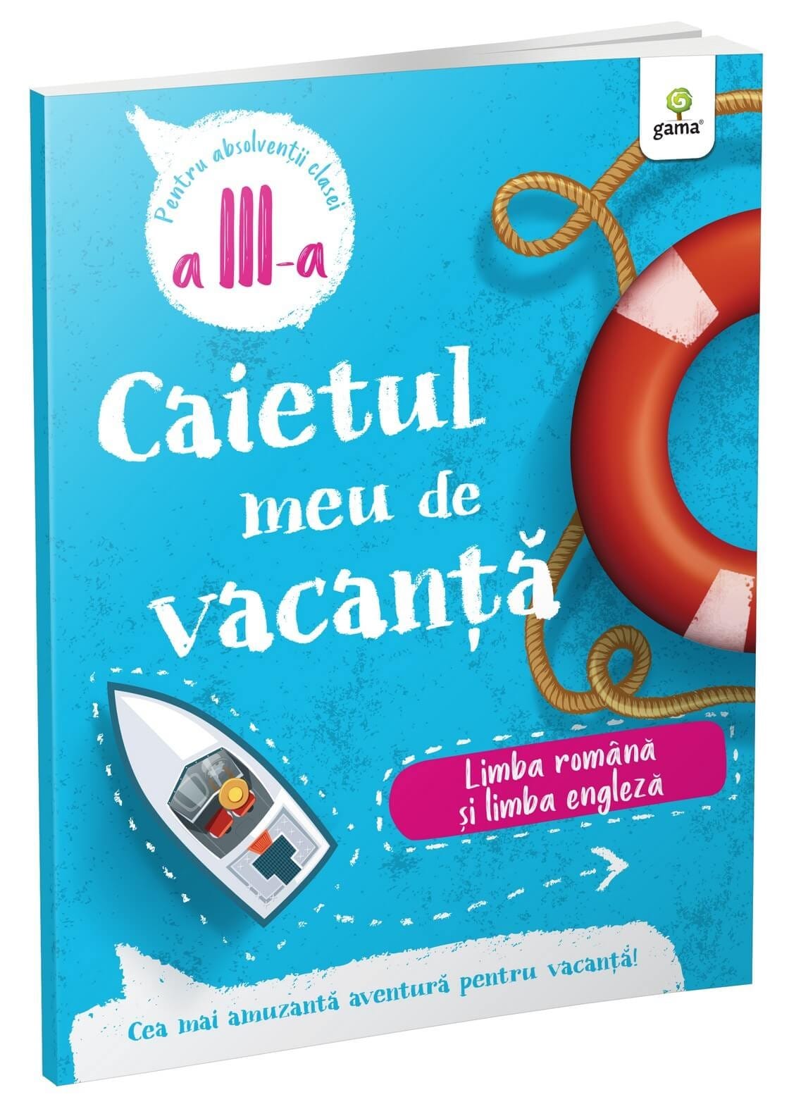 Limba română și limba engleză • clasa a III-a, Editura Gama, 6-7 ani + [1]