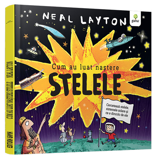 Cum au luat nastere stelele  serie Neal Layton