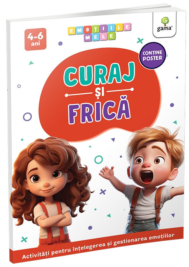 Curaj si frica/ Emotiile mele [1]