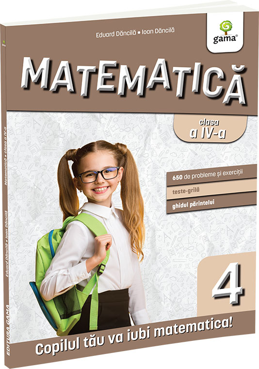 Matematica clasa a IV-a. Editia a III-a/ Matematica pentru clasele primare [1]