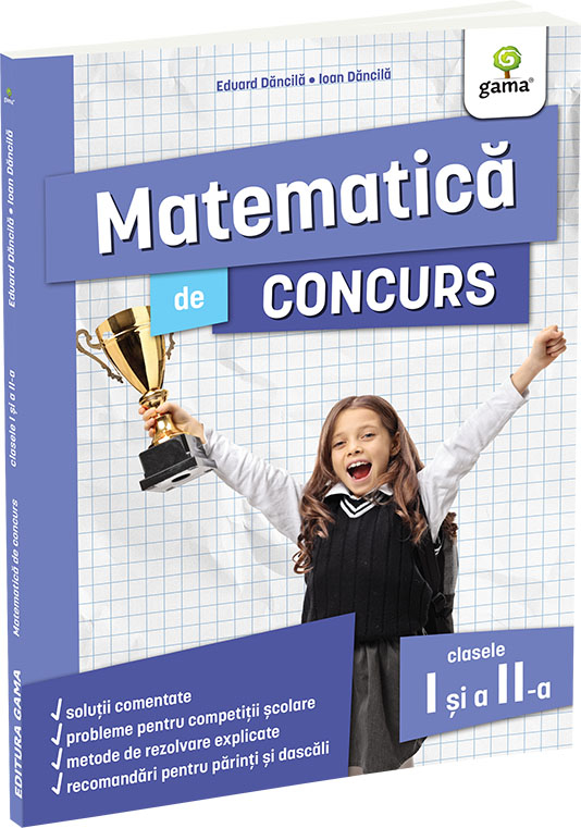 Matematica de concurs clasele I si a II-a. Editia a II-a  Ma pregatesc pentru concursuri