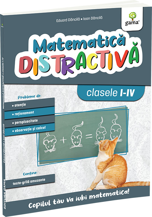 Matematica distractiva. Editia a II-a/ Matematica pentru clasele primare [1]