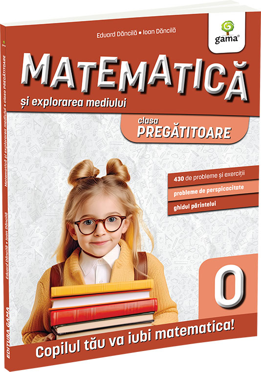 Matematica si explorarea mediului clasa pregatitoare. Editia a II-a  Matematica pentru clasele primare
