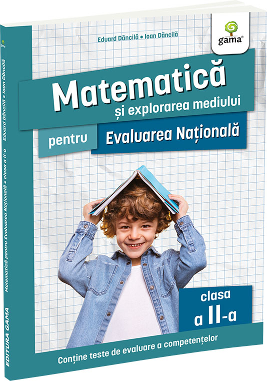 Matematica si explorarea mediului pentru Evaluarea Nationala clasa a II-a. Editia a II-a  Ma pregate