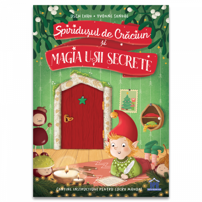 Spiridusul de Craciun si magia usii secrete