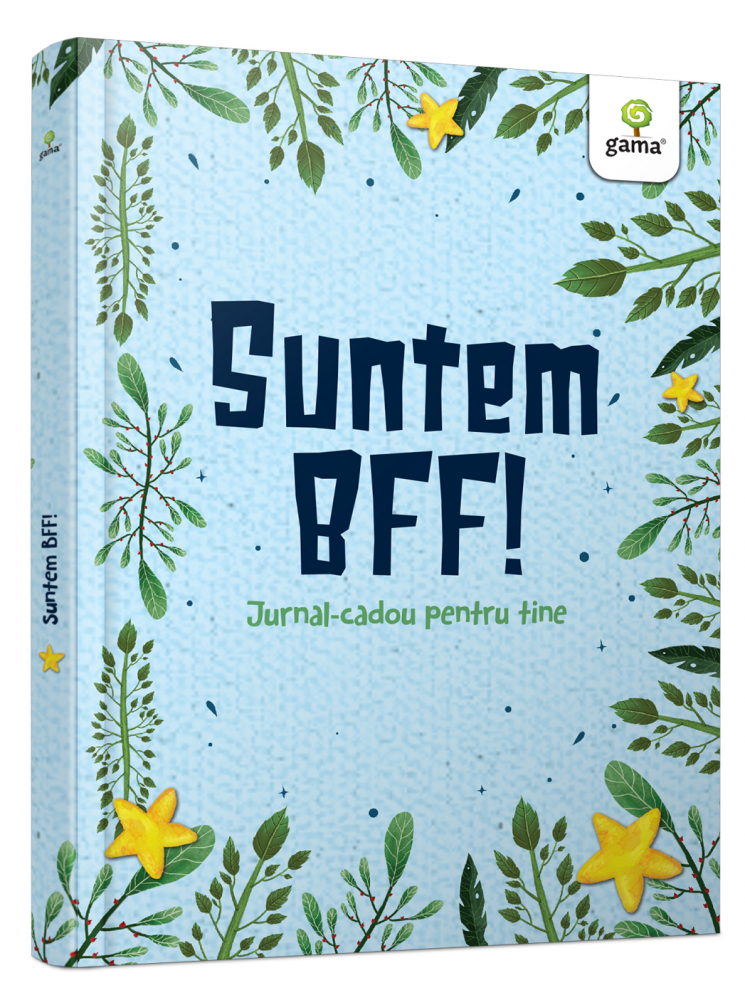 Suntem BFF!