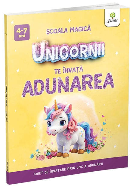 Unicornii te invata ADUNAREA