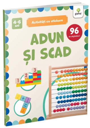 Jucarii copii 4-5 ani - Adun și scad (carte cu stickere)