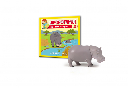 Figurine animale salbatice - Animalele Planetei Nr.22 - Hipopotamul de pe raul Luangwa, RBA, 18 luni+
