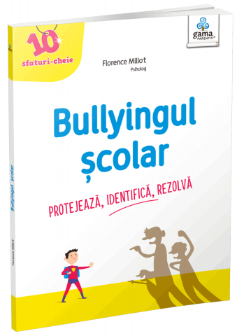 Carti pentru copii - Bullyingul școlar