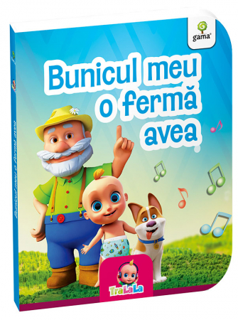 Carti bebelusi - Bunicul meu o fermă avea