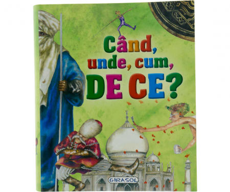 Vârsta - Cand, unde, cum, de ce….?, GIRASOL, 6-7 ani +