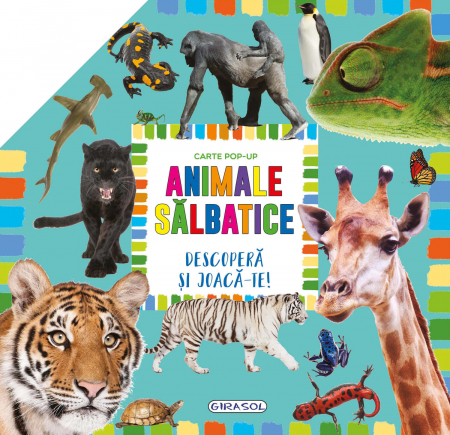Vârsta - Carte pop-up - animale salbatice, GIRASOL, 2-3 ani +
