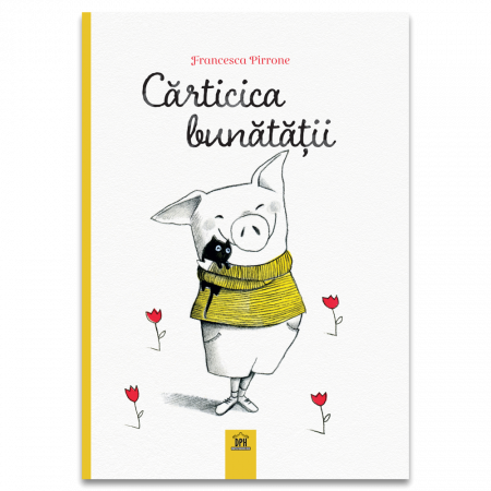 Carti dezvoltare emotionala - Carticica bunatatii, DPH, 3 ani +
