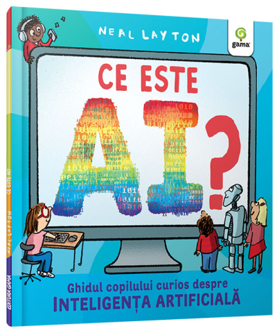 Gradinita si scoala - Ce este AI?/ serie Neal Layton