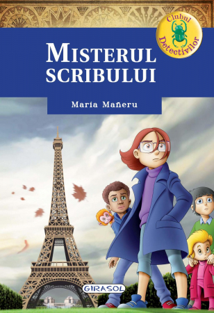 Vârsta - Clubul detectivilor - Misterul Scribului, GIRASOL, 6-7 ani +